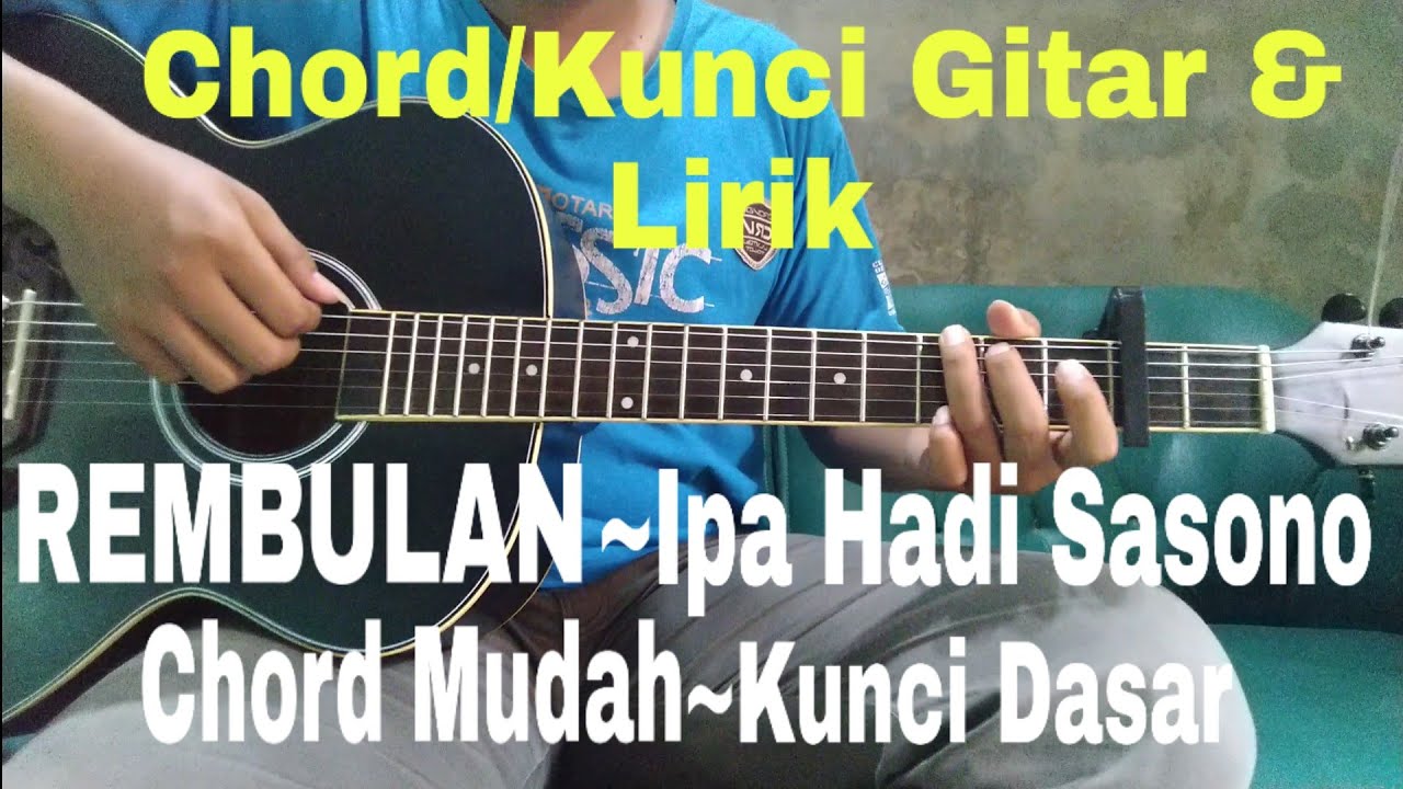 Detail Chord Gitar Rembulan Nomer 52