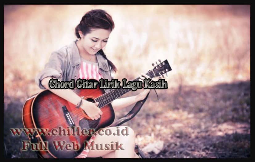 Detail Chord Salju Band Kasih Nomer 34