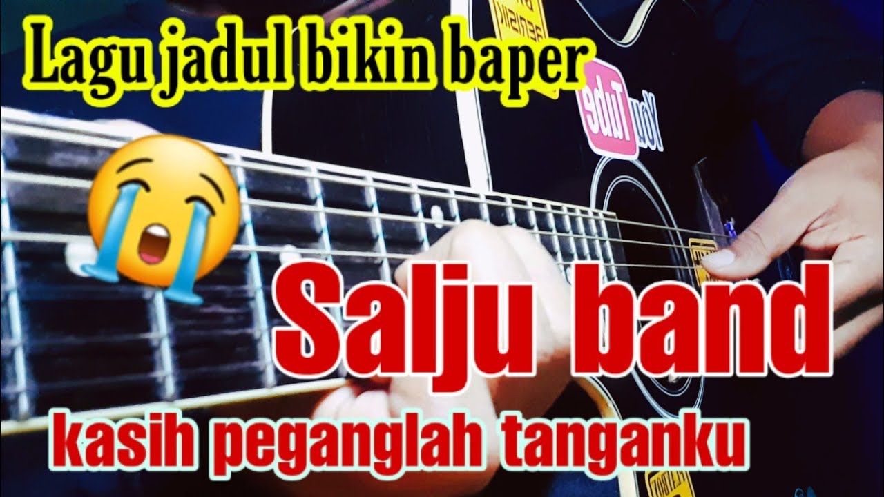 Detail Chord Salju Band Kasih Nomer 56