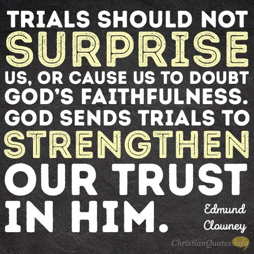 Detail Christian Quotes About Trials Nomer 11