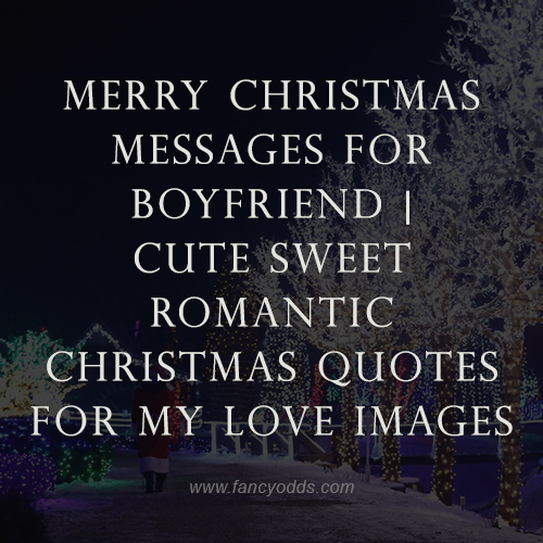 Detail Christmas Quotes For Him Nomer 13