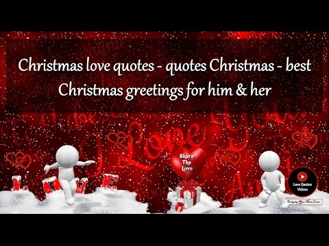 Detail Christmas Quotes For Him Nomer 54