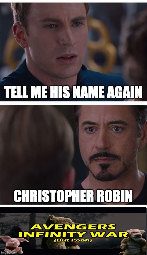 Detail Christopher Robin Meme Avengers Nomer 4