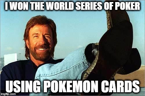 Detail Chuck Norris Pokemon Cards Nomer 50