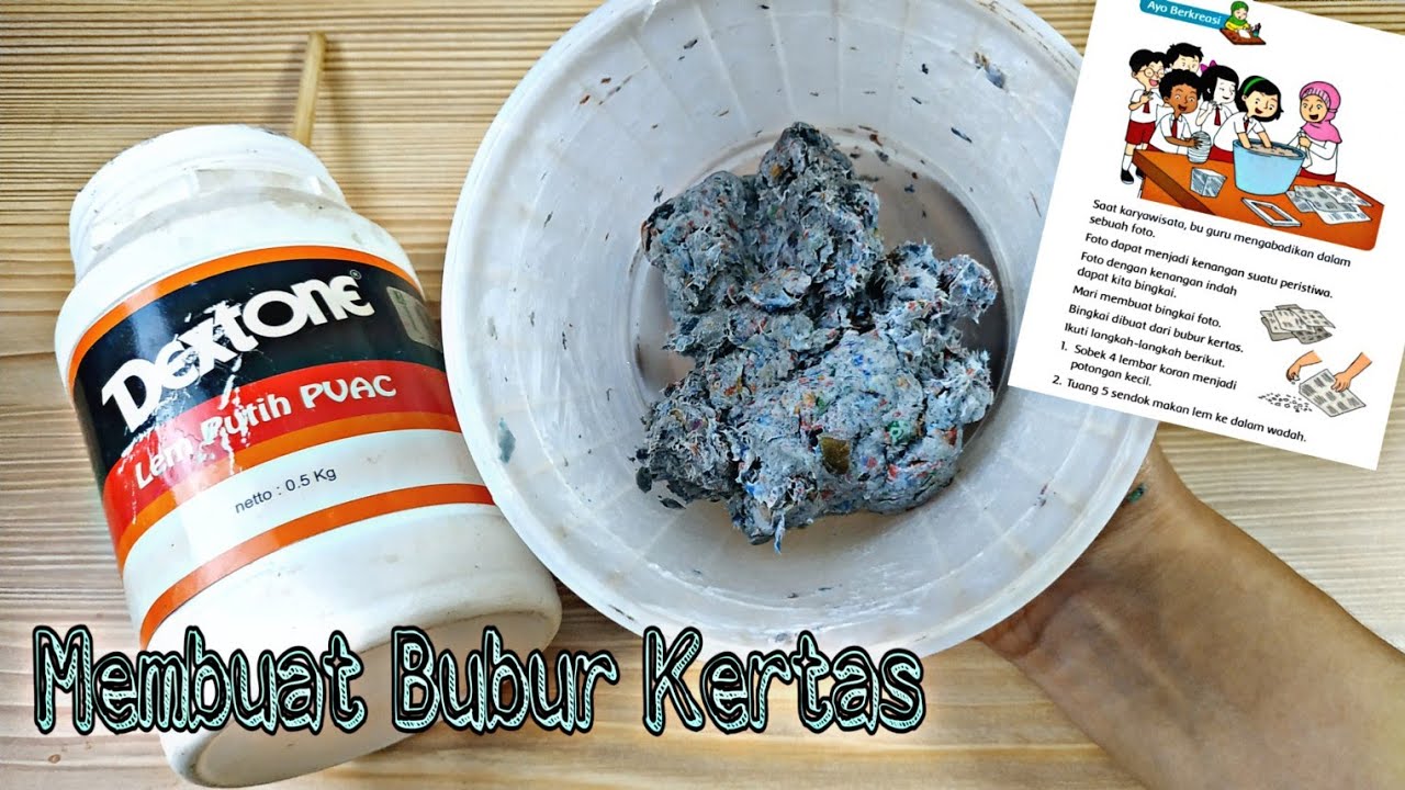 Detail Gambar Bubur Kertas Nomer 20