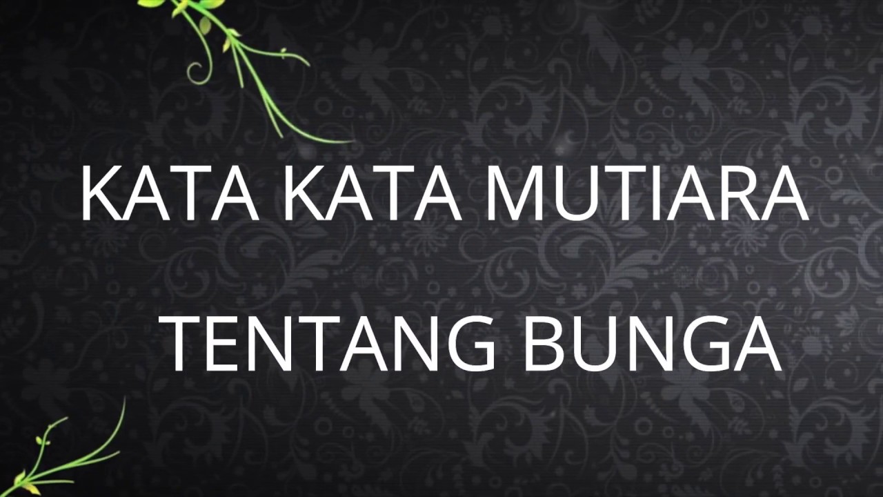 Detail Gambar Bunga Dan Kata Mutiara Nomer 21