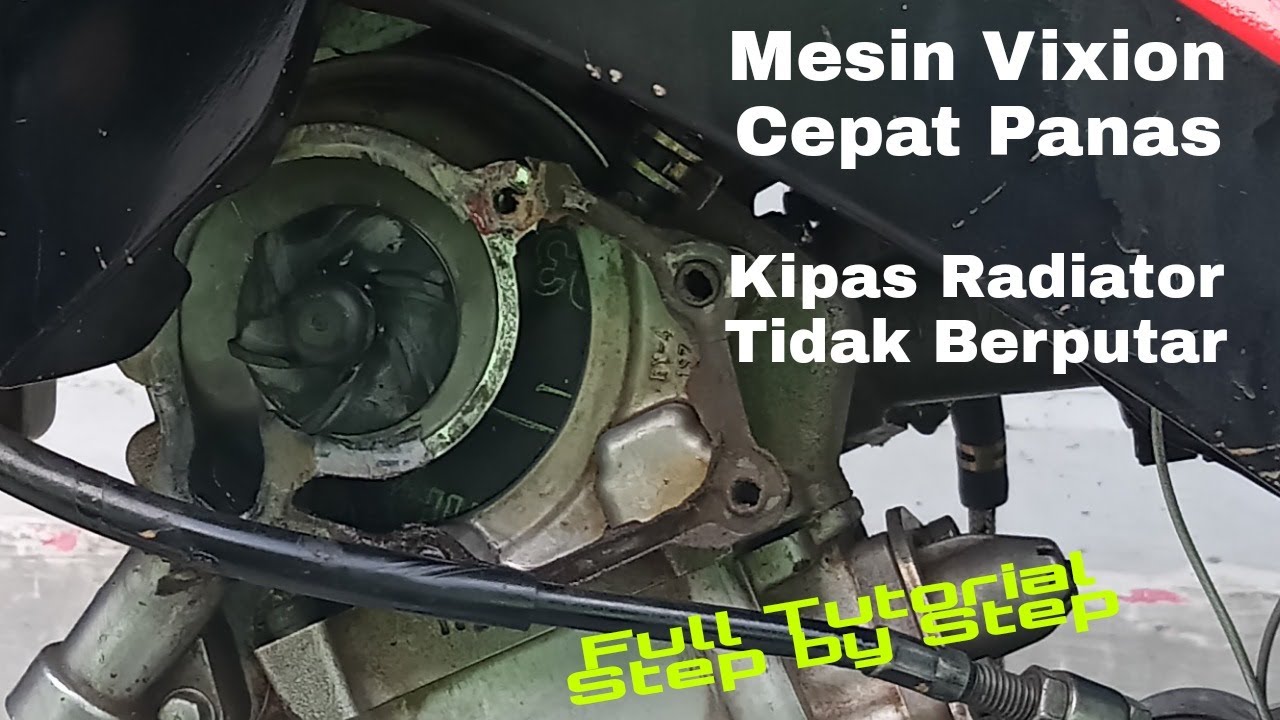 Detail Air Radiator Vixion Cepat Panas Nomer 17