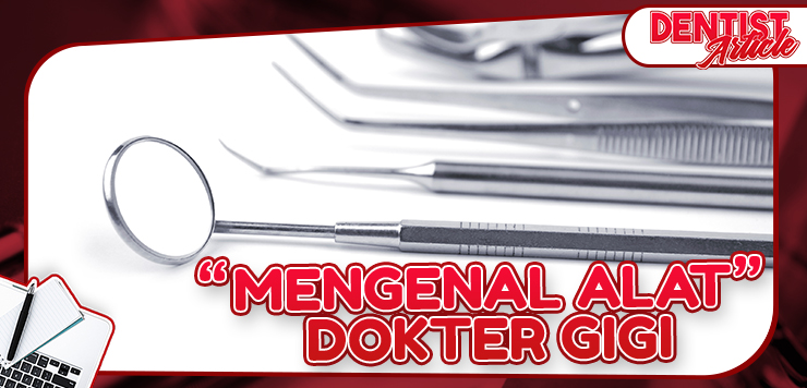 Detail Alat Alat Dokter Gigi Nomer 6