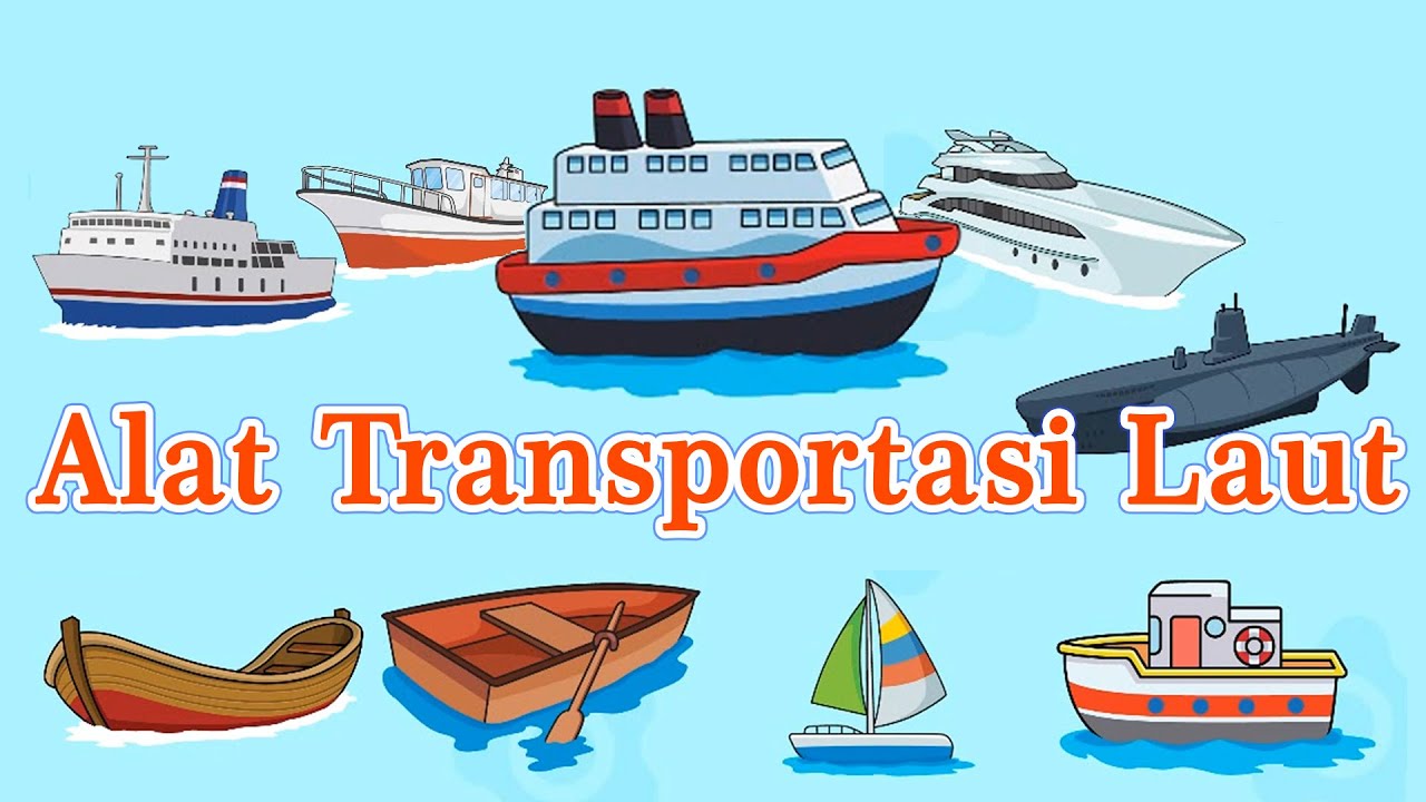 Alat Transportasi Laut Animasi - KibrisPDR