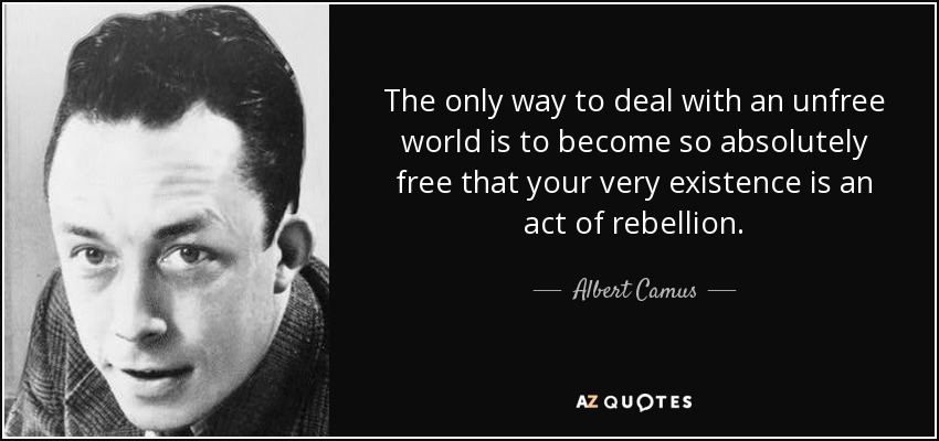 Detail Albert Camus Existentialism Quotes Nomer 19