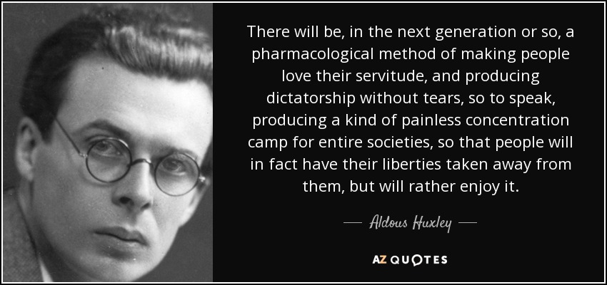 Aldous Huxley Quotes - KibrisPDR