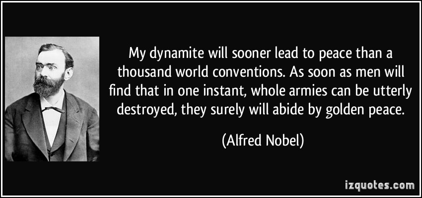 Detail Alfred Nobel Quotes Nomer 5