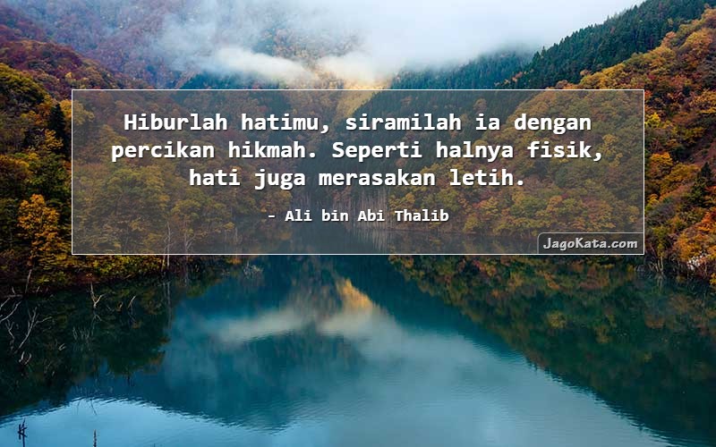Detail Ali Bin Abi Thalib Quotes Nomer 11