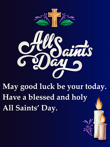 Detail All Saints Day Quotes Nomer 7