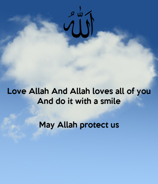 Detail Allah Loves Us Quotes Nomer 30