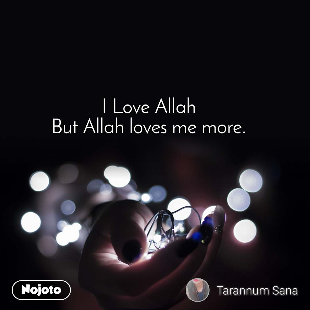 Detail Allah Loves Us Quotes Nomer 6