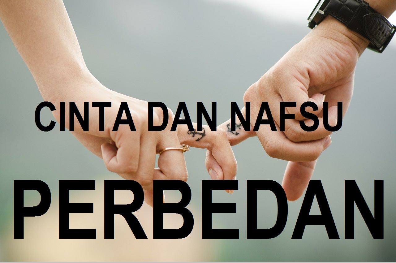 Detail Cinta Dan Nafsu Gambar Nomer 27