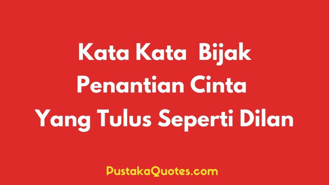 Detail Cinta Yang Tulus Quotes Nomer 36