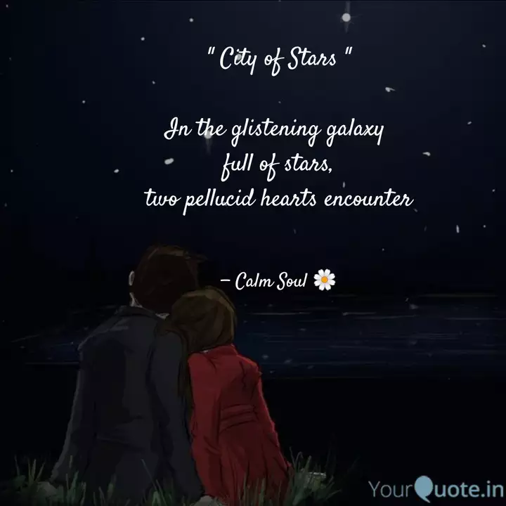 Detail City Of Stars Quotes Nomer 7