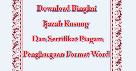 Detail Bingkai Sertifikat Kosong Word Nomer 45