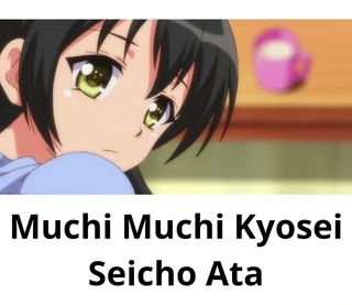 Detail Muchi Muchi Kyosei Seicho Ata Nomer 4