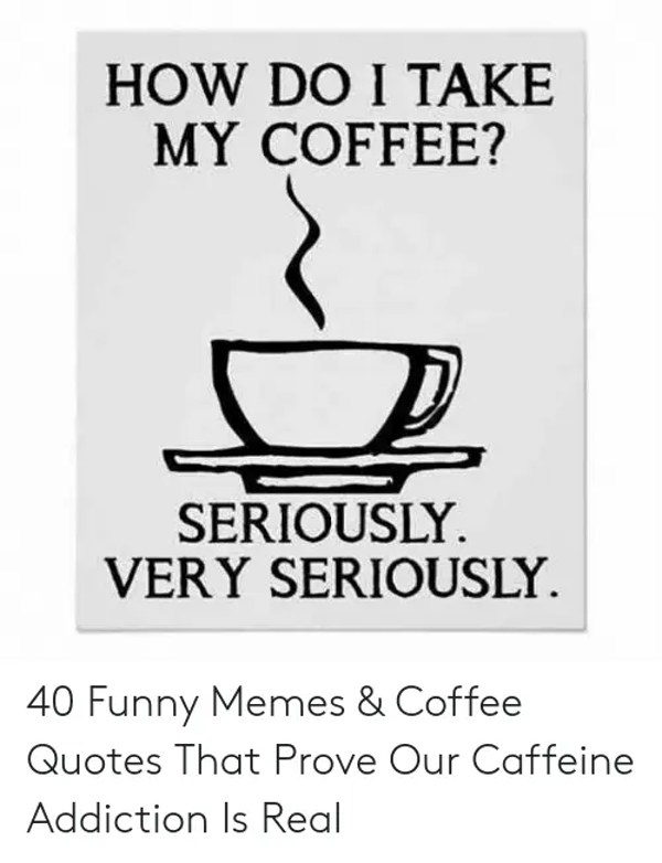 Detail Coffee Addict Quotes Nomer 30
