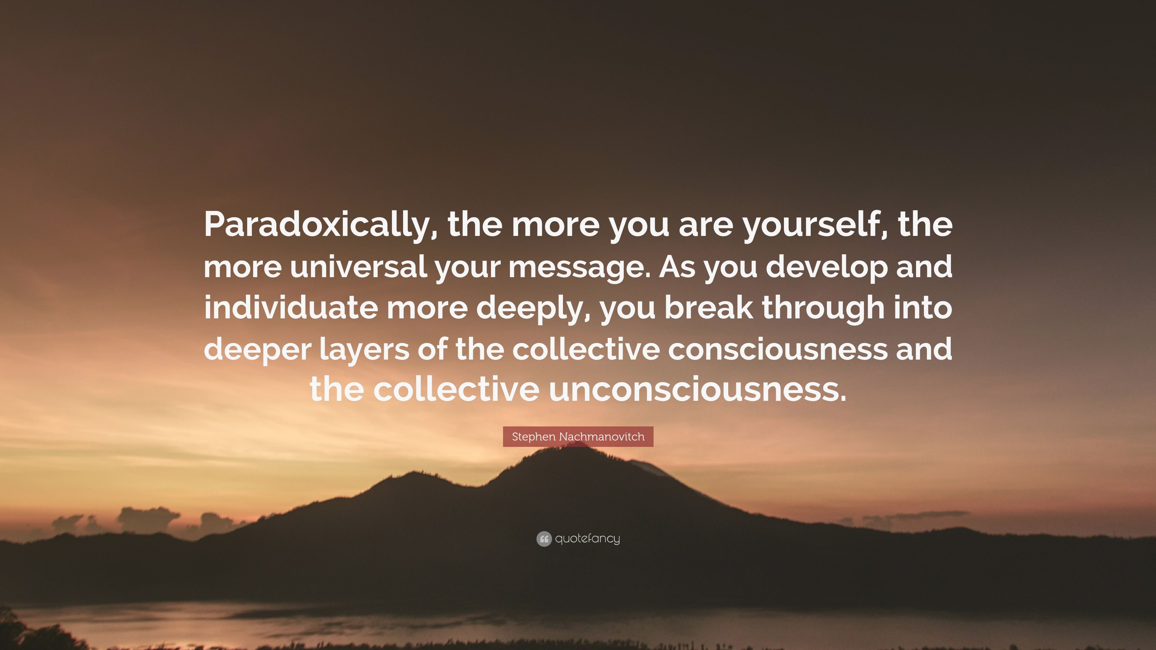 Detail Collective Consciousness Quotes Nomer 32