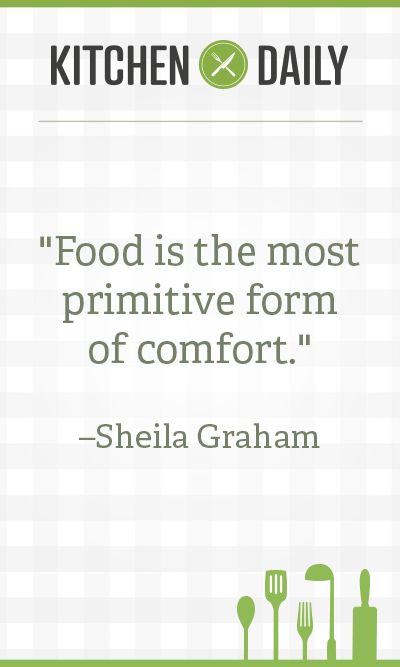 Detail Comfort Food Quotes Nomer 12