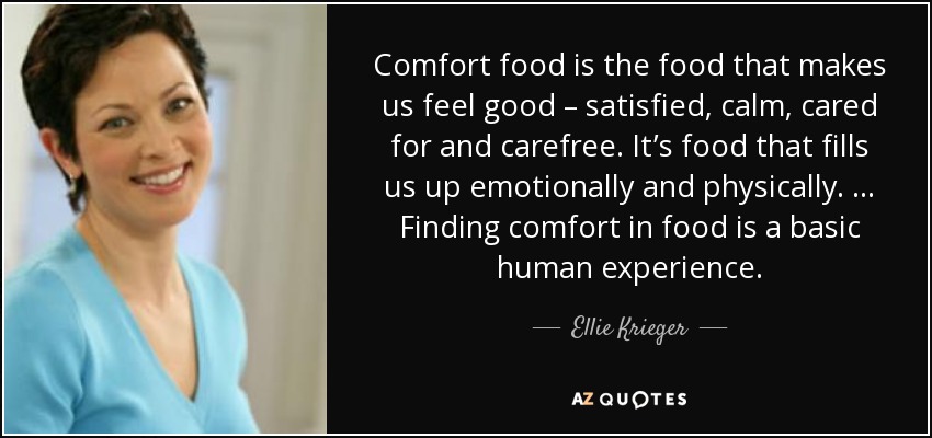 Detail Comfort Food Quotes Nomer 6