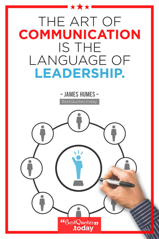 Detail Communication And Leadership Quotes Nomer 51