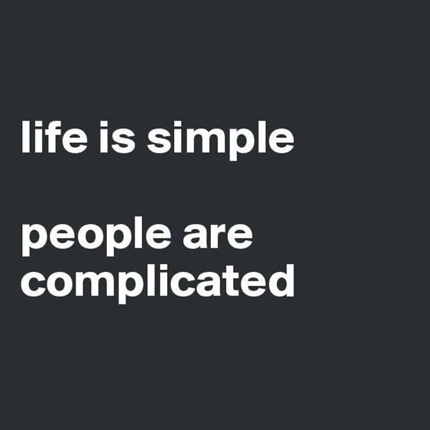 Detail Complicated Quotes On Life Nomer 35