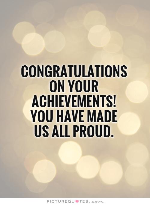 Detail Congratulations On Your Achievement Quotes Nomer 33