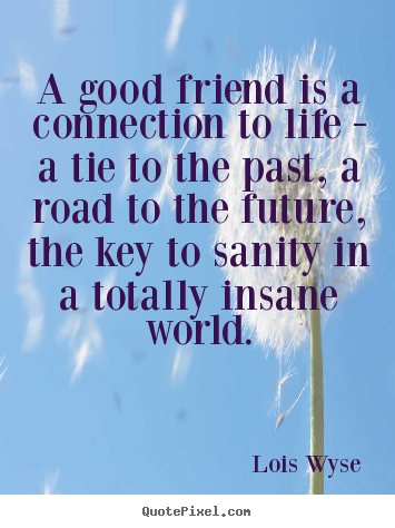 Detail Connection Friendship Quotes Nomer 13