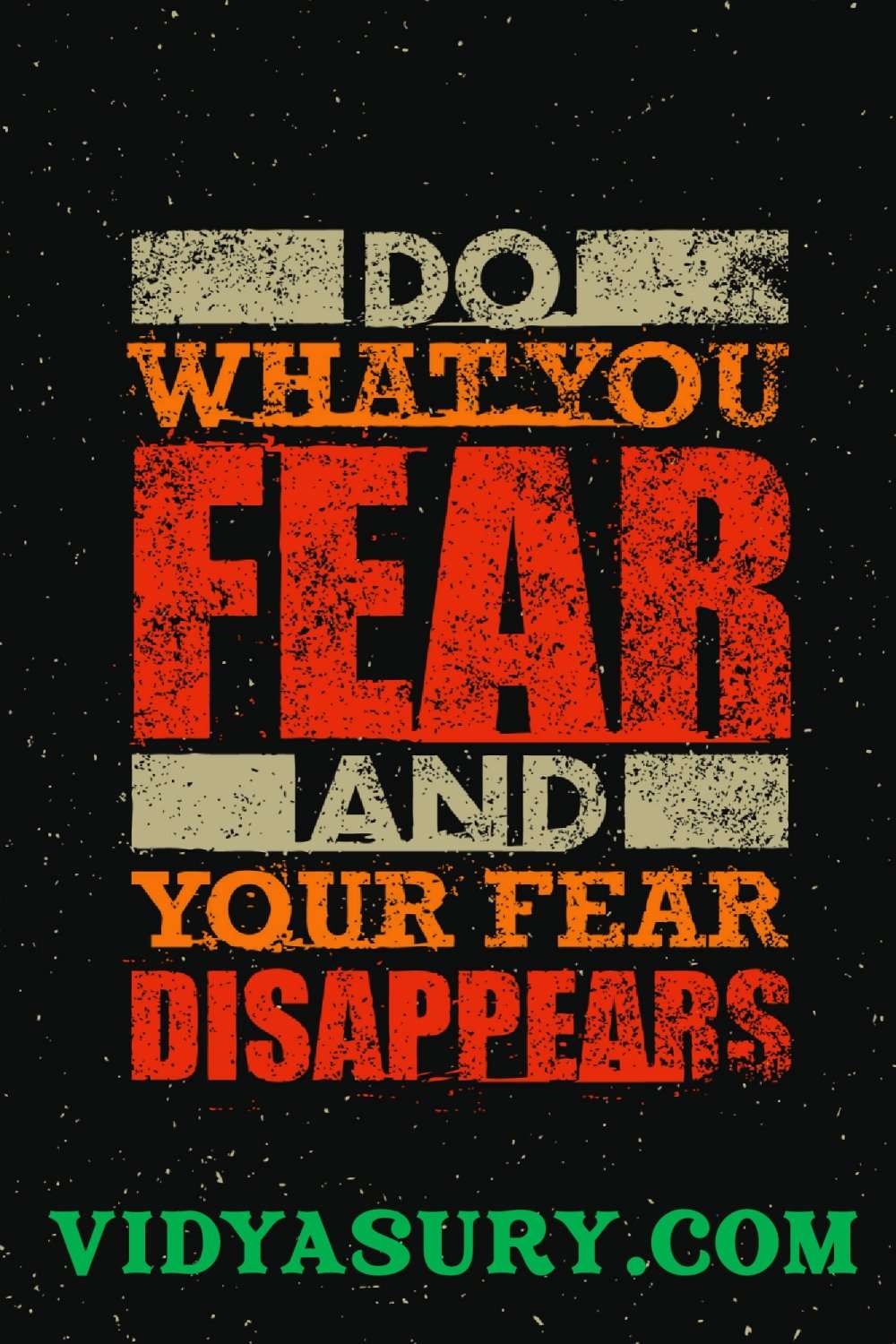 Detail Conquering Fear Quotes Nomer 23