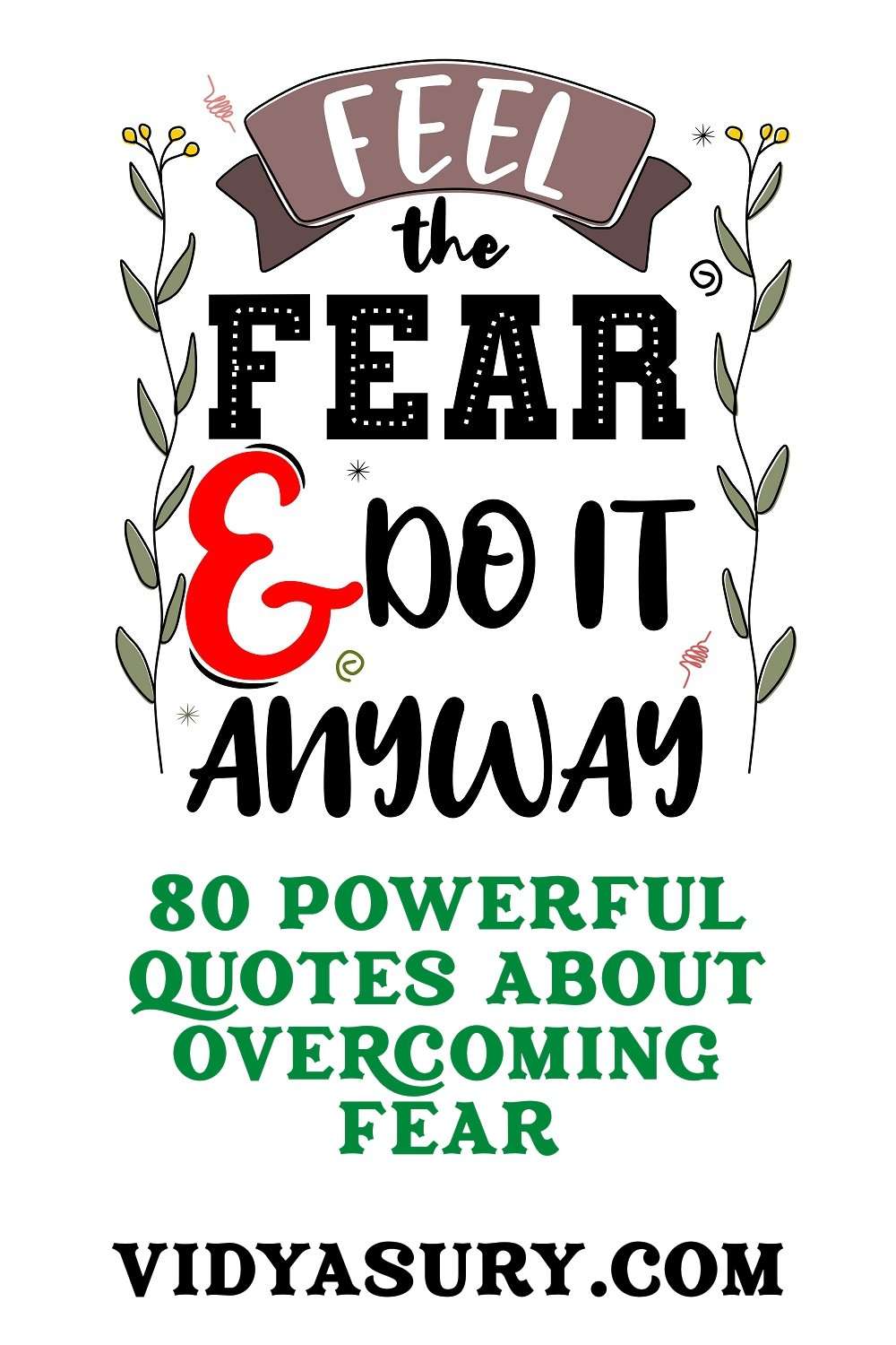 Detail Conquering Fear Quotes Nomer 28