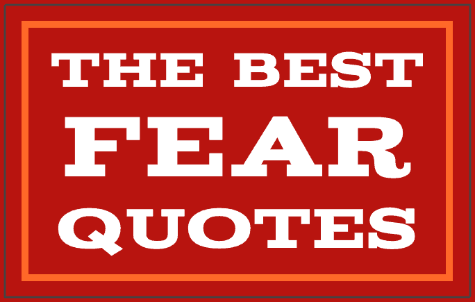Detail Conquering Fear Quotes Nomer 36