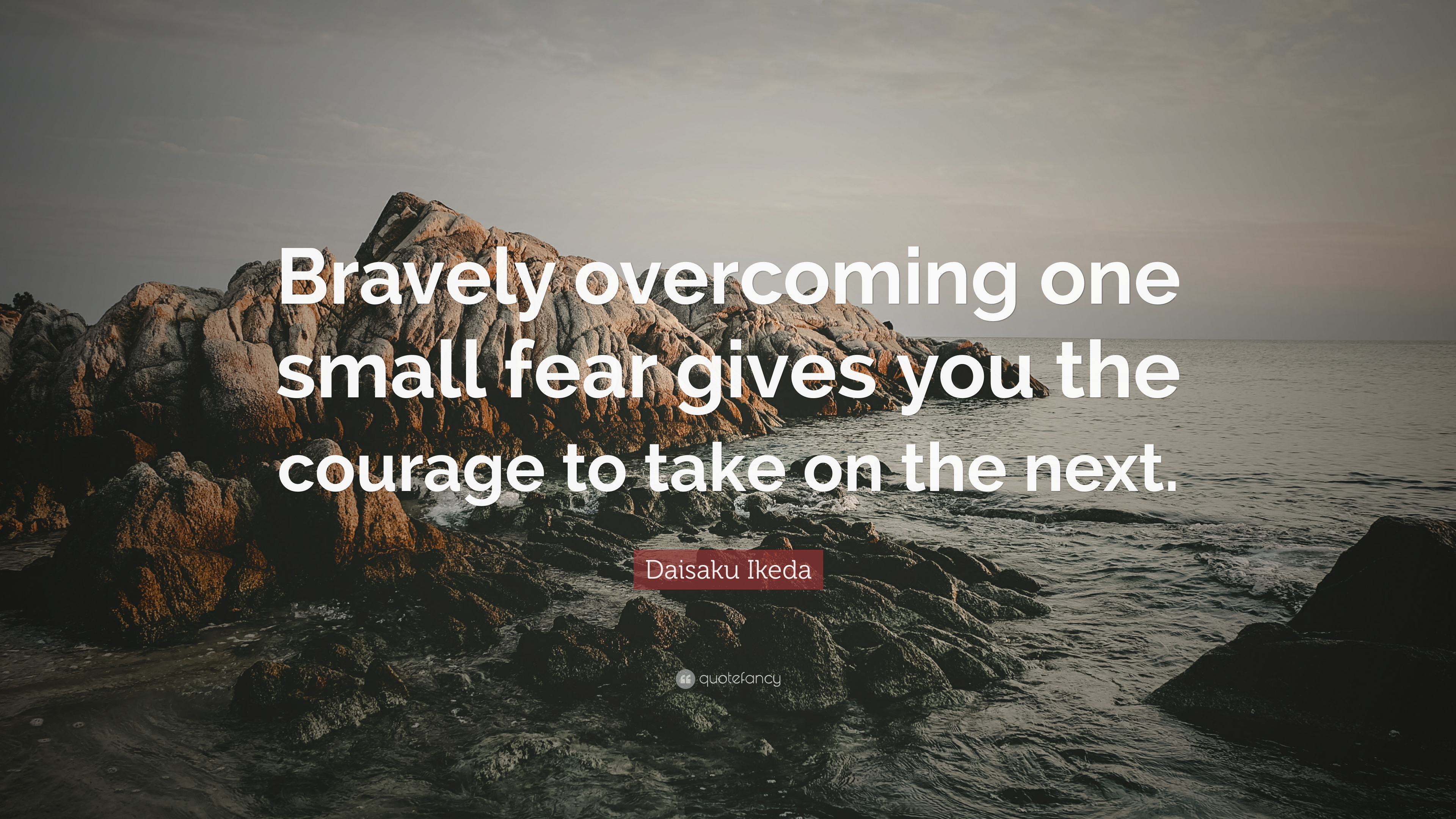 Detail Conquering Fear Quotes Nomer 41