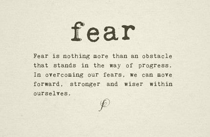 Detail Conquering Fear Quotes Nomer 45