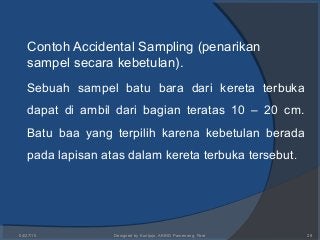 Detail Contoh Accidental Sampling Nomer 7