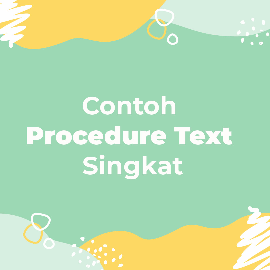 Detail Contoh Action Verb Dalam Procedure Text Nomer 29