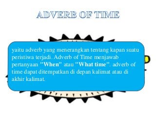 Detail Contoh Adverb Of Time Nomer 30