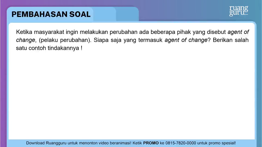 Detail Contoh Agent Of Change Nomer 42