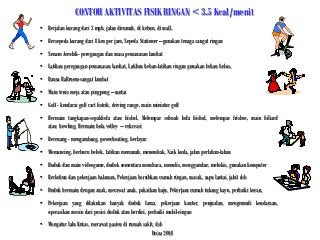 Detail Contoh Aktivitas Fisik Ringan Sedang Dan Berat Nomer 4