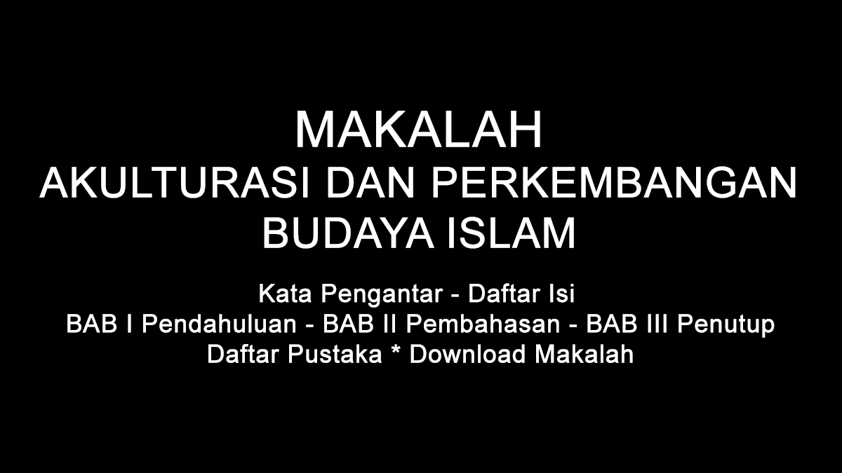 Detail Contoh Akulturasi Budaya Islam Nomer 43