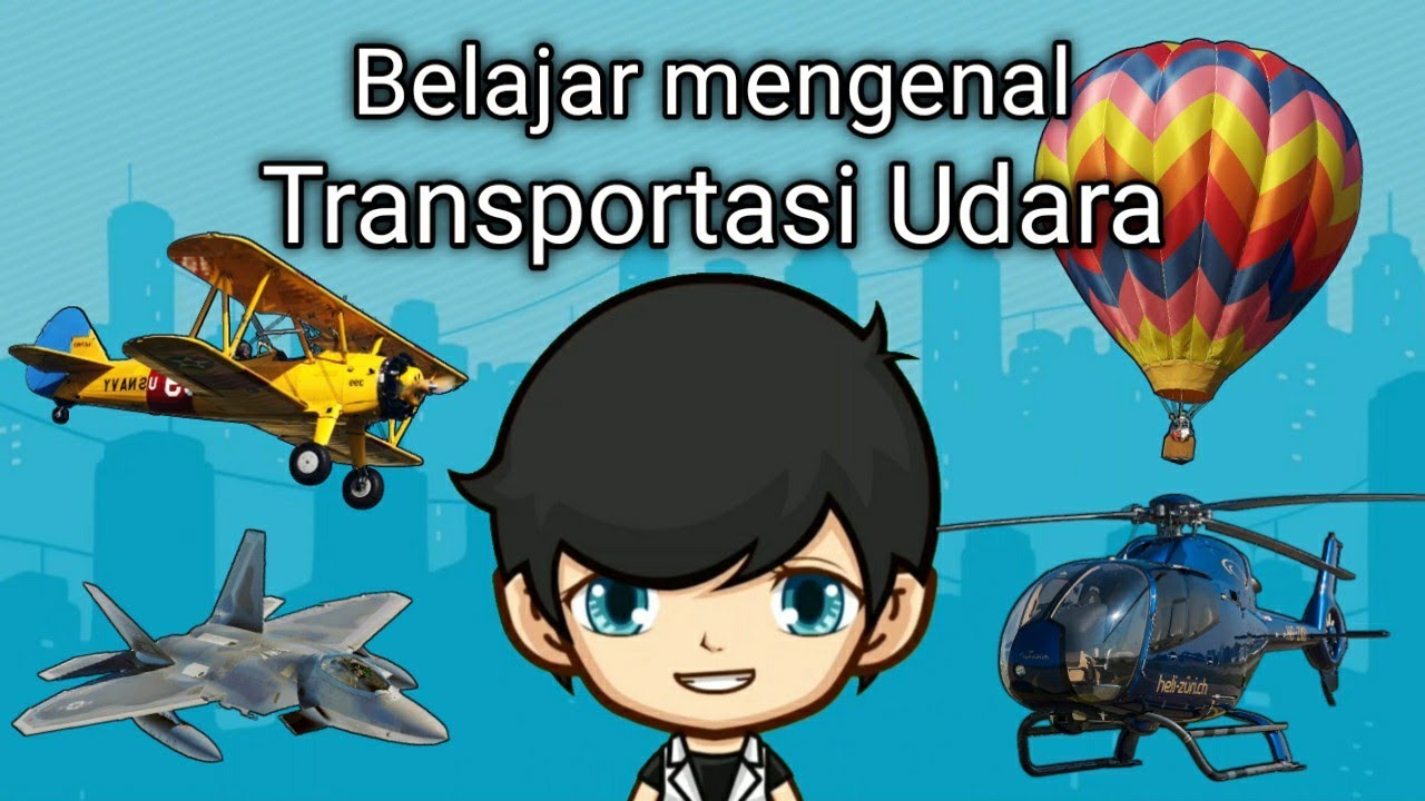 Detail Contoh Alat Transportasi Udara Nomer 14