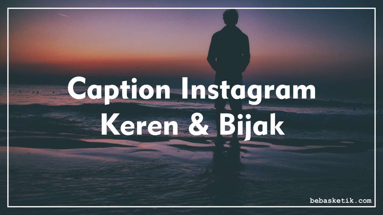 Detail Gambar Caption Keren Nomer 55