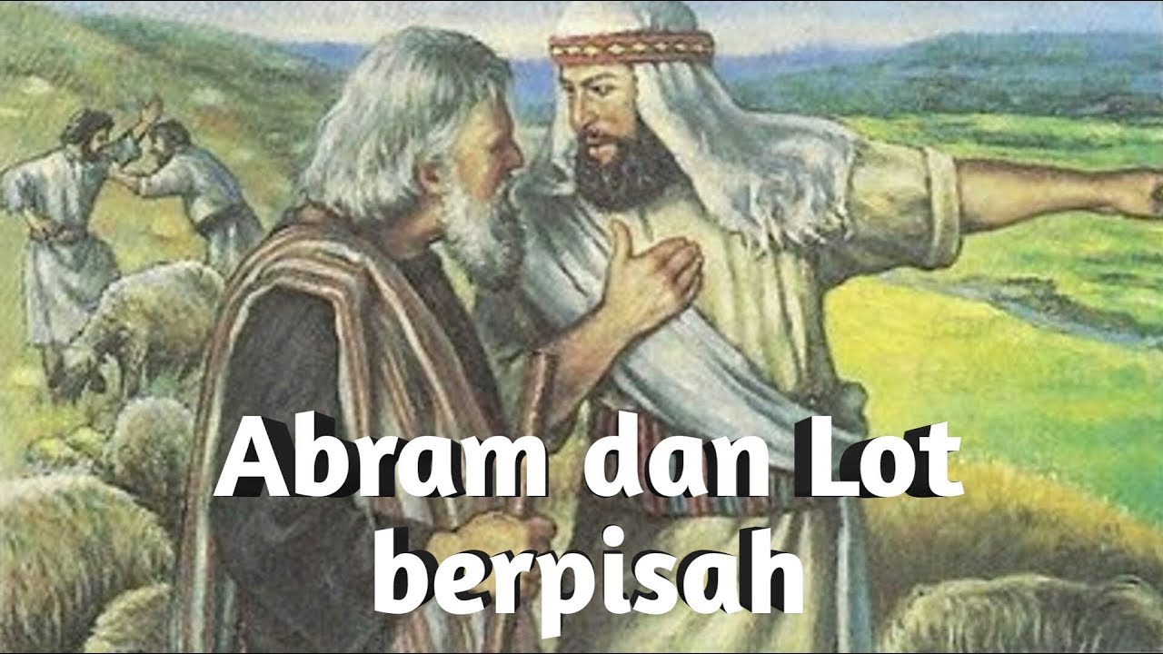 Detail Gambar Cerita Abraham Dan Lot Nomer 12