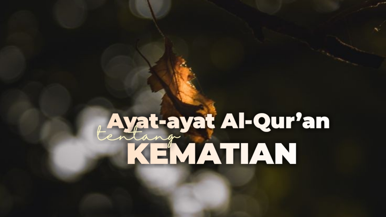 Detail Gambar Dan Ayat Al Quran Pengingat Kematian Nomer 12