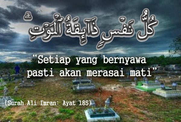 Download Gambar Dan Ayat Al Quran Pengingat Kematian Nomer 3