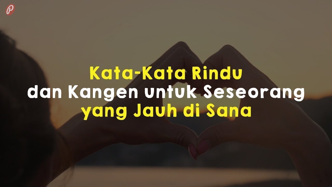 Detail Gambar Dan Kata Kata Kangen Nomer 24